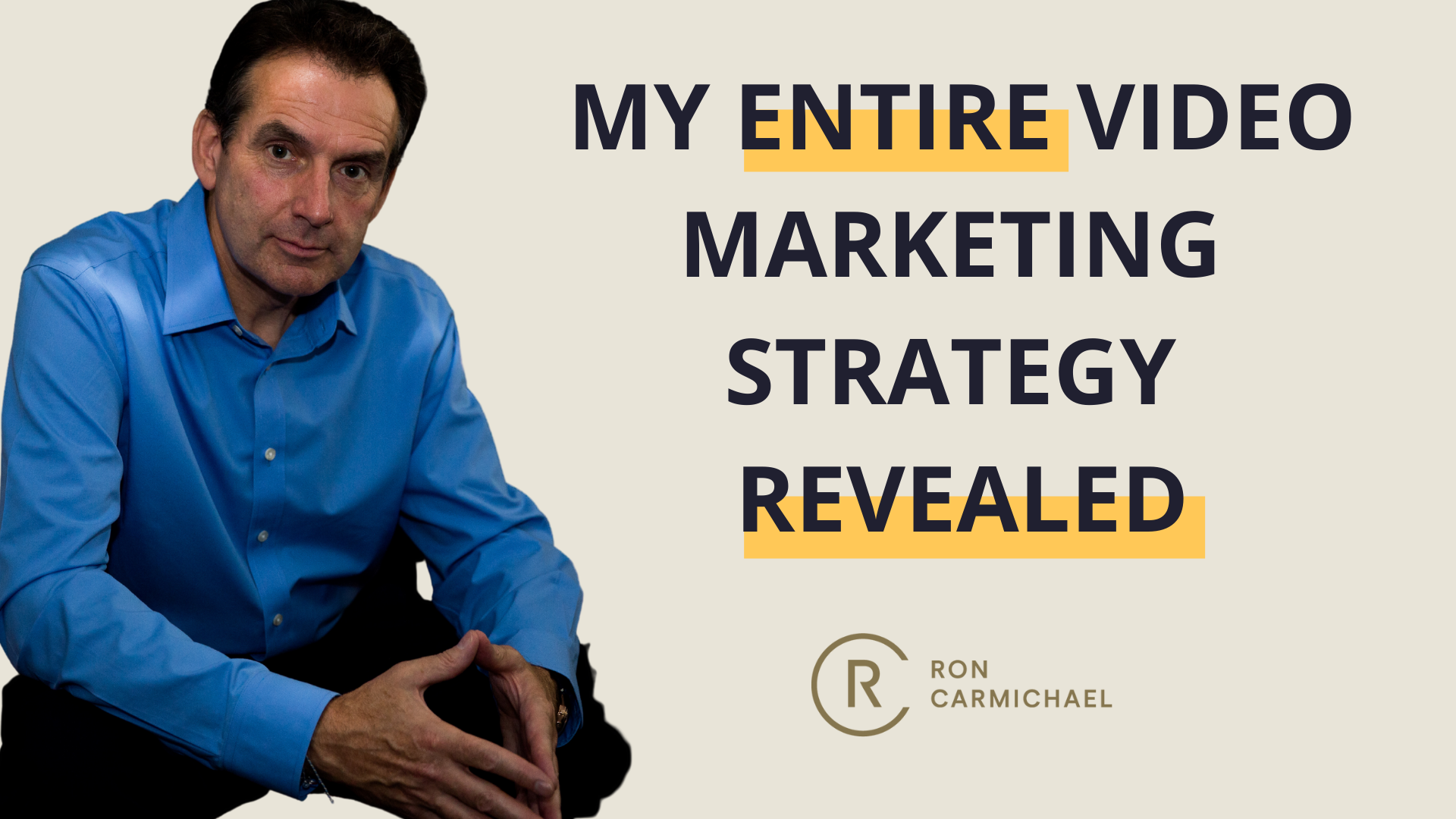 My Entire Video Marketing Strategy Revealed (YouTube, Instagram, Facebook & LinkedIn)